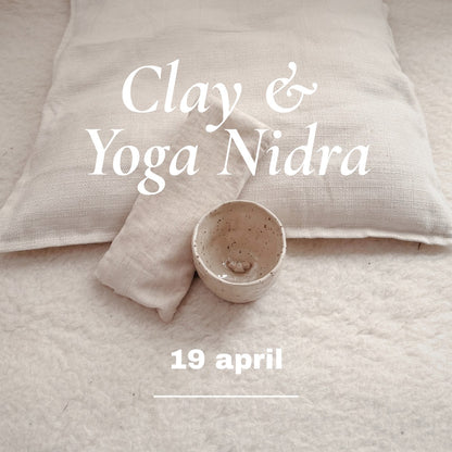 1-Daagse workshop - Clay & Yoga Nidra (zondag 19 april)